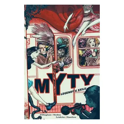 Mýty 1: Legendy v exilu - Bill Willingham