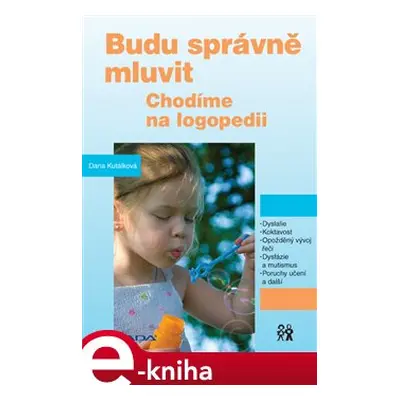 Budu správně mluvit - Dana Kutálková