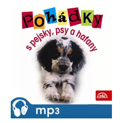 Pohádky s pejsky, psy a hafany - Miloš Macourek, Josef Lada, Rudolf Čechura, Jiří Munk, Alena Mu