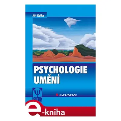 Psychologie umění - Jiří Kulka