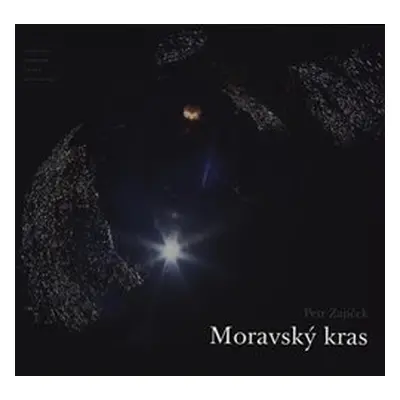 Moravský kras - Petr Zajíček