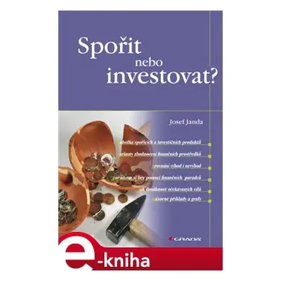 Spořit nebo investovat? - Josef Janda