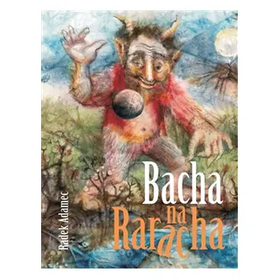 Bacha na Raracha - Radek Adamec