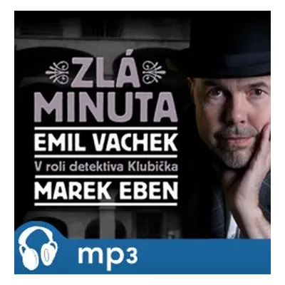 Zlá minuta, mp3 - Emil Vachek