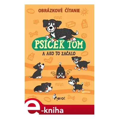 Psíček Tom a ako to začalo- obrázkové čítanie