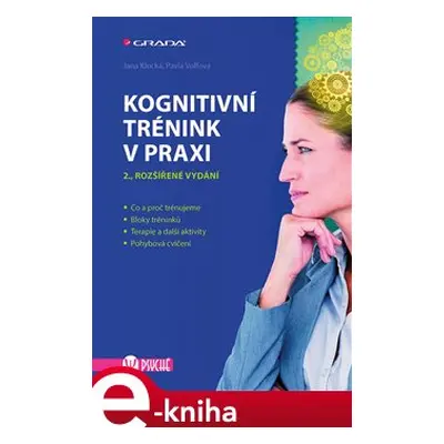 Kognitivní trénink v praxi - Jana Klucká, Pavla Volfová