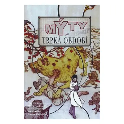 Mýty 5: Trpká období - Bill Willingham