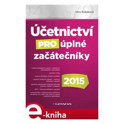 Účetnictví pro úplné začátečníky 2015 - Věra Rubáková