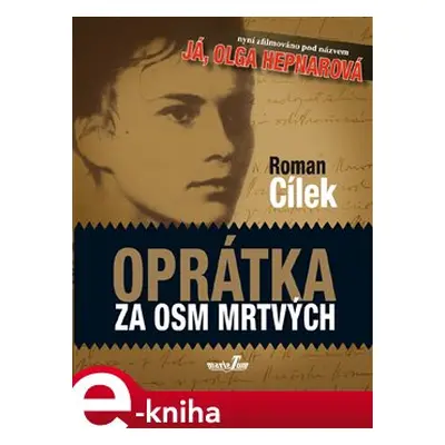 Oprátka za osm mrtvých - Roman Cílek