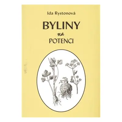 Byliny na potenci - Ida Rystonová