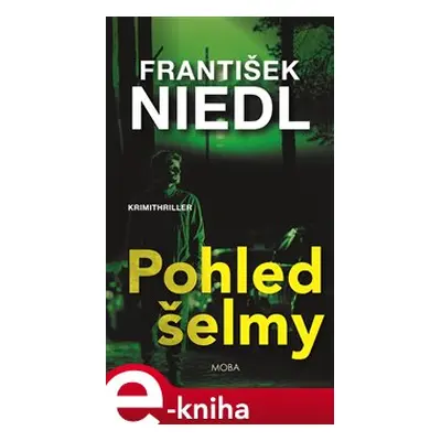 Pohled šelmy - František Niedl