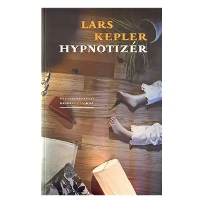 Hypnotizér (brož.) - Lars Kepler