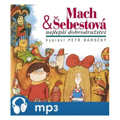 Mach & Šebestová-Nejlepší dobrodružství, mp3 - Miloš Macourek