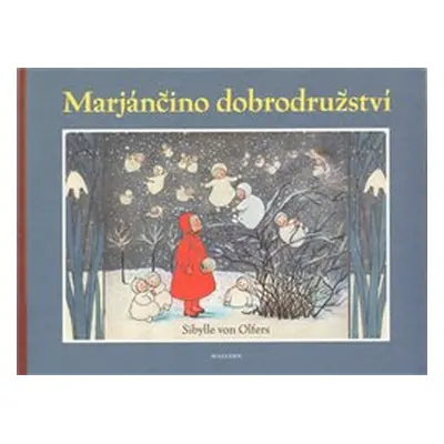 Marjánčino dobrodružství - Sibylle von Olfers