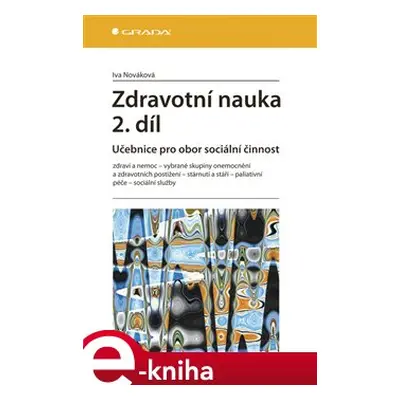 Zdravotní nauka 2. díl - Iva Nováková