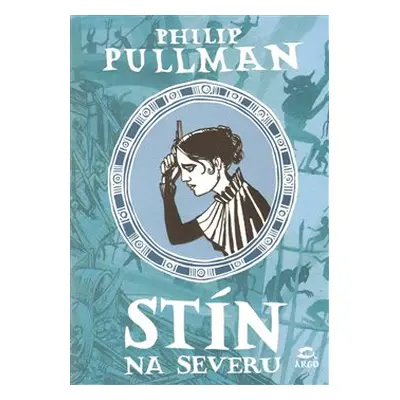 Stín na severu - Philip Pullman