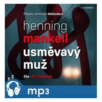 Usměvavý muž, mp3 - Henning Mankell