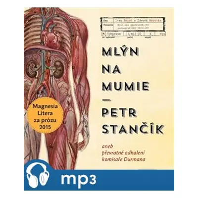 Mlýn na mumie, mp3 - Petr Stančík