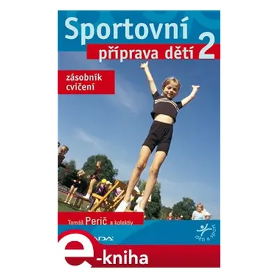 Sportovní příprava dětí 2 - Tomáš Perič, kolektiv