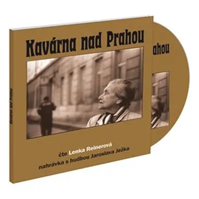 Kavárna nad Prahou - Lenka Reinerová