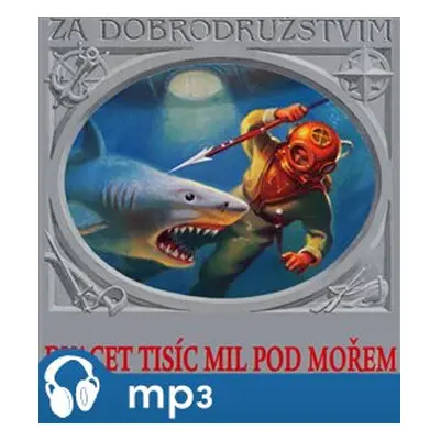 Dvacet tisíc mil pod mořem, mp3 - Jules Verne