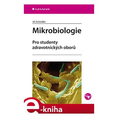 Mikrobiologie - Jiří Schindler