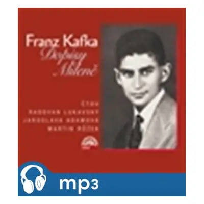 Dopisy Mileně, mp3 - Franz Kafka