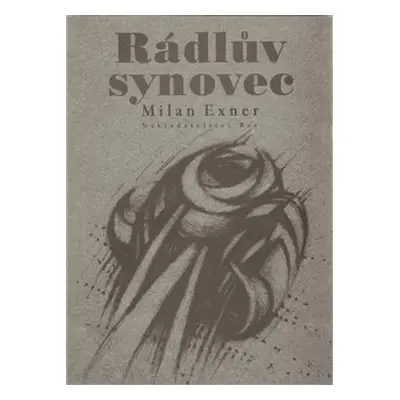 Rádlův synovec - Milan Exner