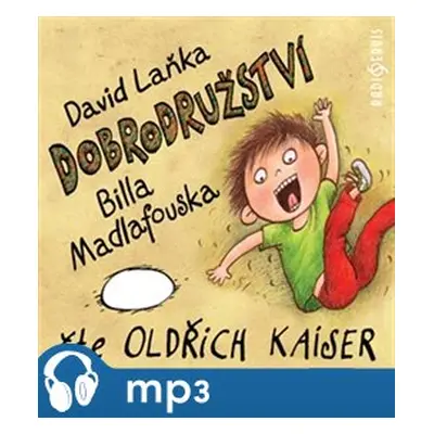 Dobrodružství Billa Madlafouska, mp3 - David Laňka