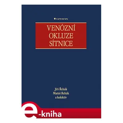 Venózní okluze sítnice - Jiří Řehák, Matúš Rehák