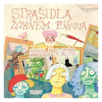 Strašidla Žižkovem povinná - Pavel Vrána