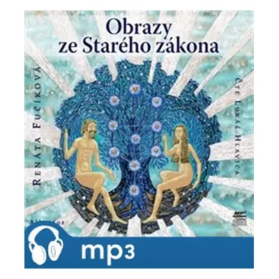 Obrazy ze Starého zákona, mp3 - Renáta Fučíková