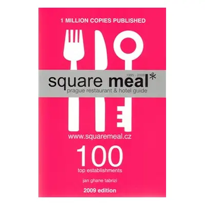 Square Meal 2009 - Prague restaurant & hotel guide