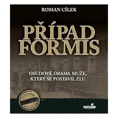 Případ Formis - Roman Cílek