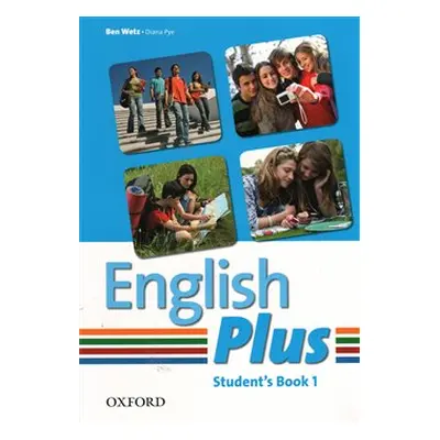 English Plus 1 Student´s book - B. Wetz, D. Pye