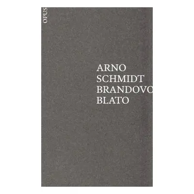 Brandovo blato - Arno Schmidt