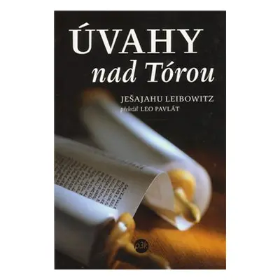 Úvahy nad Tórou (brož.) - Ješajahu Leibowitz