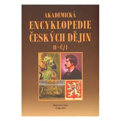 Akademická encyklopedie českých dějin II. Č/1