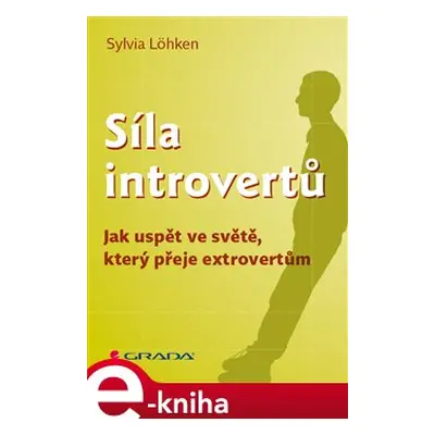 Síla introvertů - Sylvia Löhken