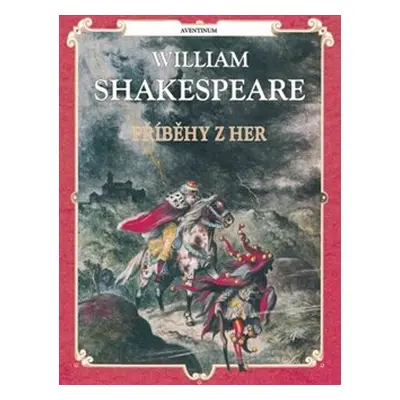 Příběhy z her - William Shakespeare, Vladimír Hulpach