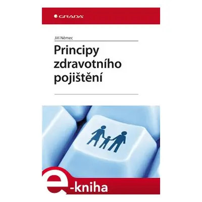 Principy zdravotního pojištění - Jiří Němec