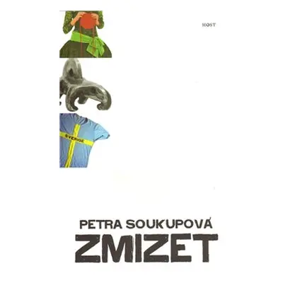 Zmizet (brož.) - Petra Soukupová