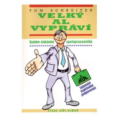 Velký Al vypráví - Tom Schreiter