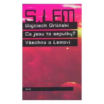 Co jsou to sepulky? - Wojciech Orlinski