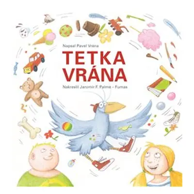 Tetka vrána - Pavel Vrána