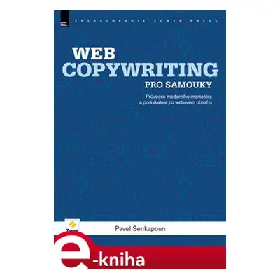 Webcopywriting pro samouky - Pavel Šenkapoun