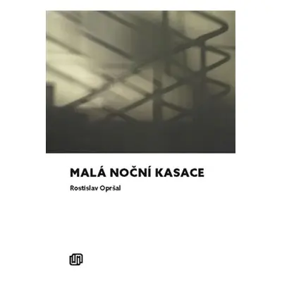 Malá noční kasace - Rostislav Opršal