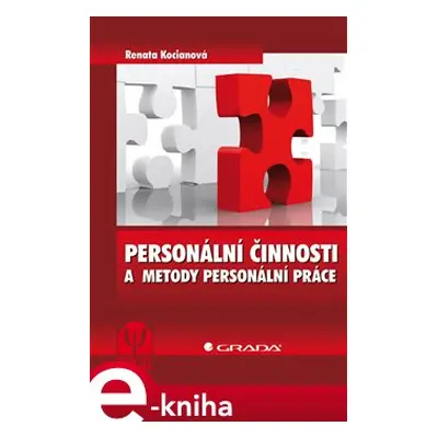 Personální činnosti a metody personální práce - Renata Kociánová