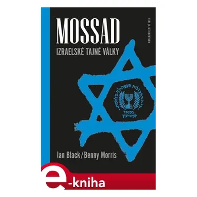 Mossad - Ian Black, Benny Morris