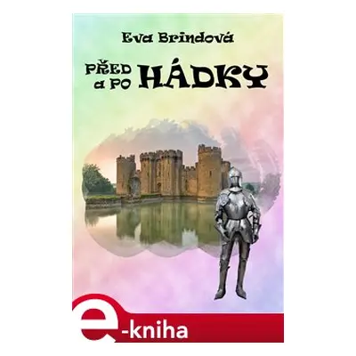 Předhádky a pohádky - Eva Brindová